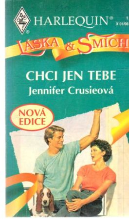 Chci jen tebe - Crusieová Jennifer