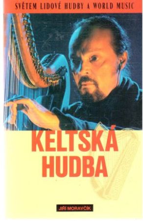 Keltská hudba - Moravčík Jiří