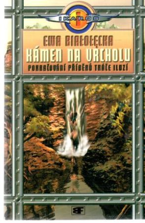 Kámen na vrcholu - Bialolecka Ewa