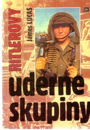 Hitlerovy úderné skupiny - Lucas James