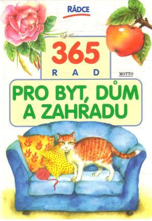 365 rad pro byt, dum a zahradu - Malinovská, Vojířová