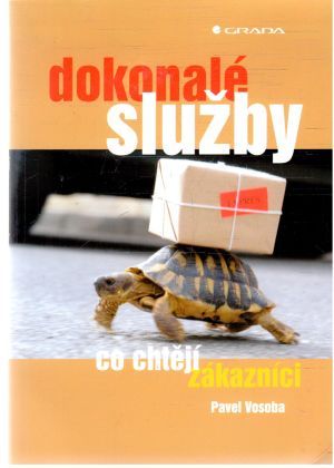 Dokonalé služby - co chtějí zákazníci - Vosoba Pavel