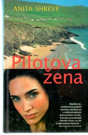 Pilotova žena - Shreve Anita