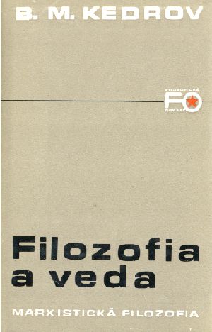 Filozofia a veda - Kedrov B.M.