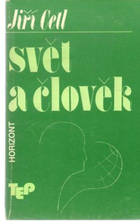 Svět a člověk - Cetl Jiří
