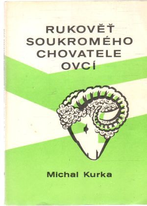 Rukověť soukromého chovatele ovcí - Kurka Michal