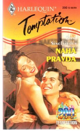 Nahá pravda - Sinclairová Dani