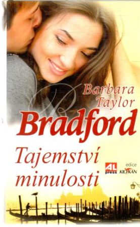 Tajemství minulosti - Bradford Barbara Taylor