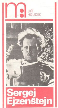 Sergej Ejzenštejn - Houdek Jiří