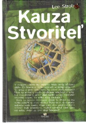 Kauza Stvoriteľ - Strobel Lee