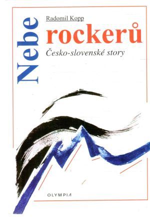 Nebe rockeru - Kopp Radomil