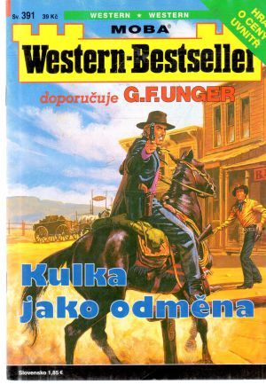 Kulka jako odměna - Unger Gert Fritz