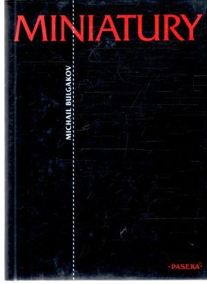 Miniatury - Bulgakov Michail