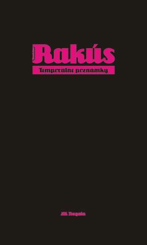 TEMPORÁLNE POZNÁMKY - Rakús S.