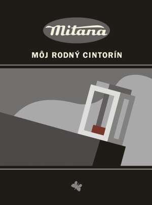 MôJ RODNÝ CINTORÍN - Mitana D.