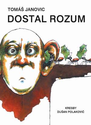 Dostal rozum - Janovic Tomáš