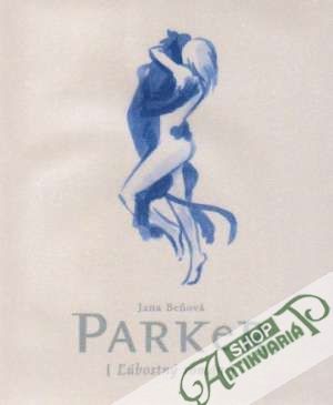 Parker /Ľúbostný román/ - Beňová Jana