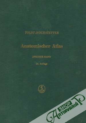 Anatomischer Atlas fur Studierende und Arzte II. - Toldt-Hochsteitter