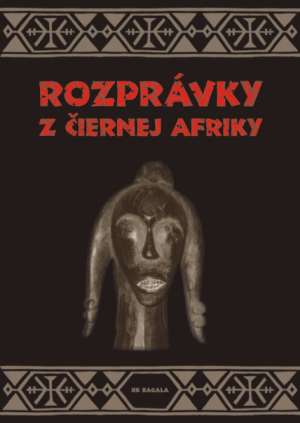 Rozprávky z Čiernej Afriky - Vadas Marek