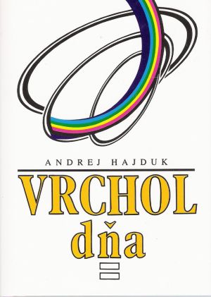 VRCHOL DŇA - Hajduk Andrej