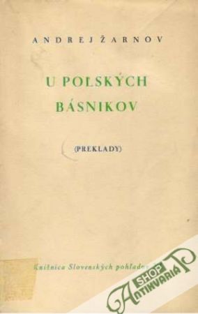 U poľských básnikov /preklady/ zľava 20% - Žarnov Andrej