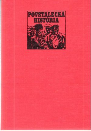Povstalecká história - Plevza Viliam, Bob Jozef