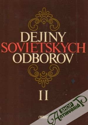 Dejiny sovětských odborov II. - Kadejkin V.A. a kolektív