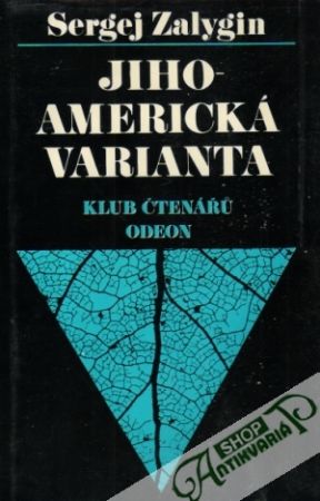 Jihoamerická varianta - Zalygin Sergej