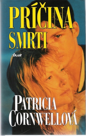 PRÍČINA SMRTI - Cornwellová Patricia