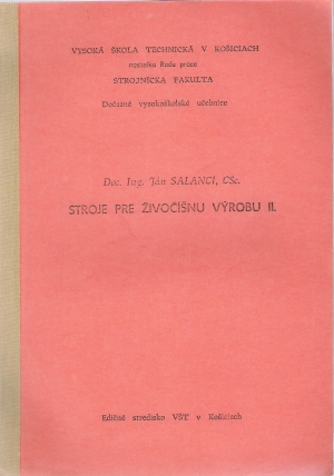 STROJE PRE ŽIVOČÍŠNU VÝROBU II. - Salanci J.