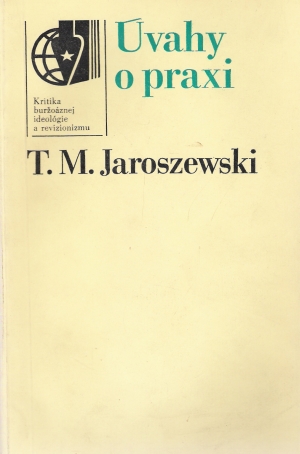 ÚVAHY O PRAXI - Jaroszewski T.M.