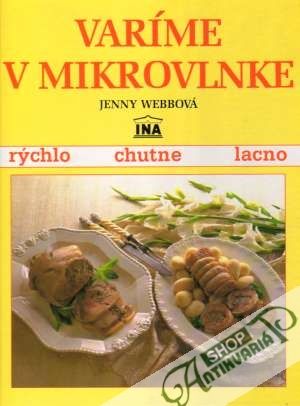 Varíme v mikrovlnke - Webbová Jenny