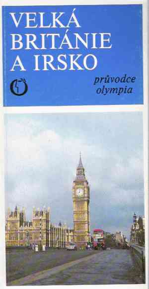VELKÁ BRITÁNIE A IRSKO - Sopouch J. a kol.
