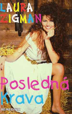 POSLEDNÁ KRAVA - Zigman L.