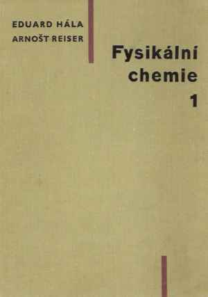 FYSIKÁLNÍ CHEMIE 1 - Hála Eduard