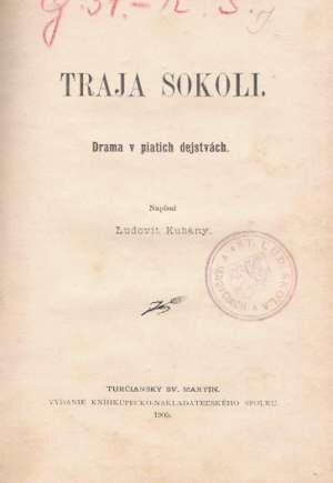 TRAJA SOKOLI - Kubány Ľudovít