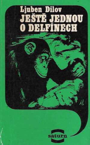 JEŠTĚ JEDNOU O DELFÍNECH - Dilov L.
