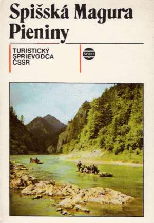 SPIŠSKÁ MAGURA - PIENINY - Ďurček J.