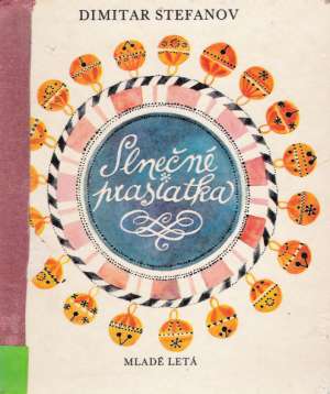 SLNEČNÉ PRASIATKA - Stefanov Dimitar