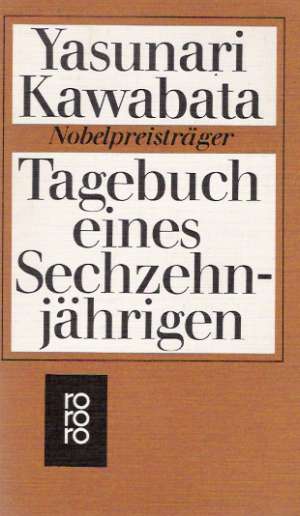 TAGEBUCH EINES SECHZEHNJäHRIGEN - Kawabata Y.