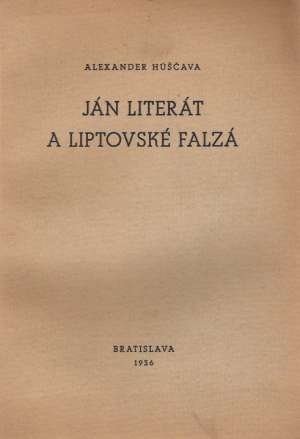 JÁN LITERÁT A LIPTOVSKÉ FALZÁ - Húščava Alexander