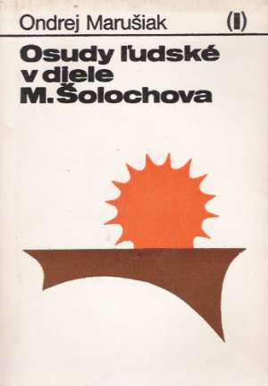 OSUDY ĽUDSKÉ V DIELE M. ŠOLOCHOVA - Marušiak O.