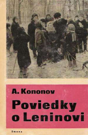 POVIEDKY O LENINOVI - Kononov A.