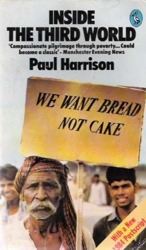 INSIDE THE THIRD WORLD - Harrison P.
