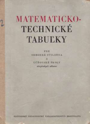MATEMATICKO - TECHNICKÉ TABUĽKY - Kolektív autorov