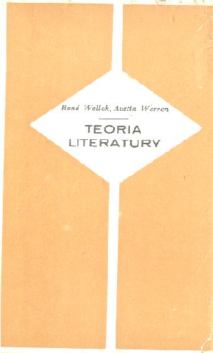 TEORIA LITERATURY - Wellek R., Warren A.,
