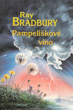 PAMPELIŠKOVÉ VÍNO - Bradbury R.