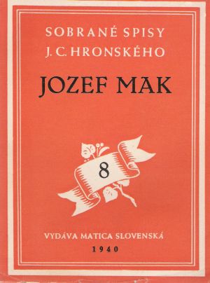 JOZEF MAK - Cíger Hronský Jozef