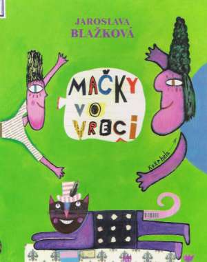 MAČKY VO VRECI - Blažková Jaroslava