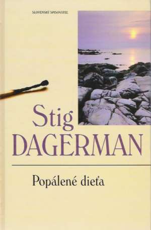 POPÁLENÉ DIEŤA - Dagerman S.